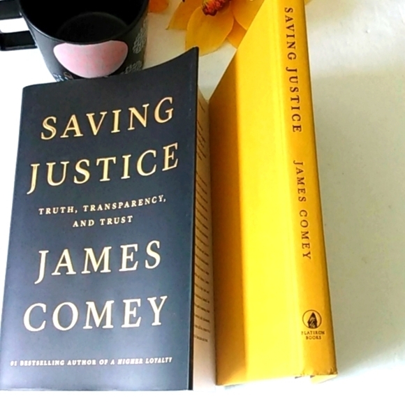 JAMES COMEY SAVING JUSTICE TRUTH TRANSPARENCY AND TRUST A NOVEL NWT - Picture 9 of 12